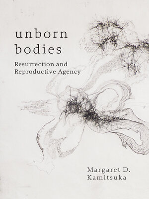 cover image of Unborn Bodies